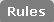 Rules